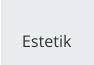 Estetik