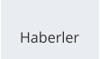 Haberler