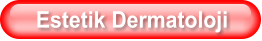 Estetik Dermatoloji