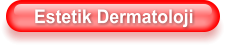 Estetik Dermatoloji